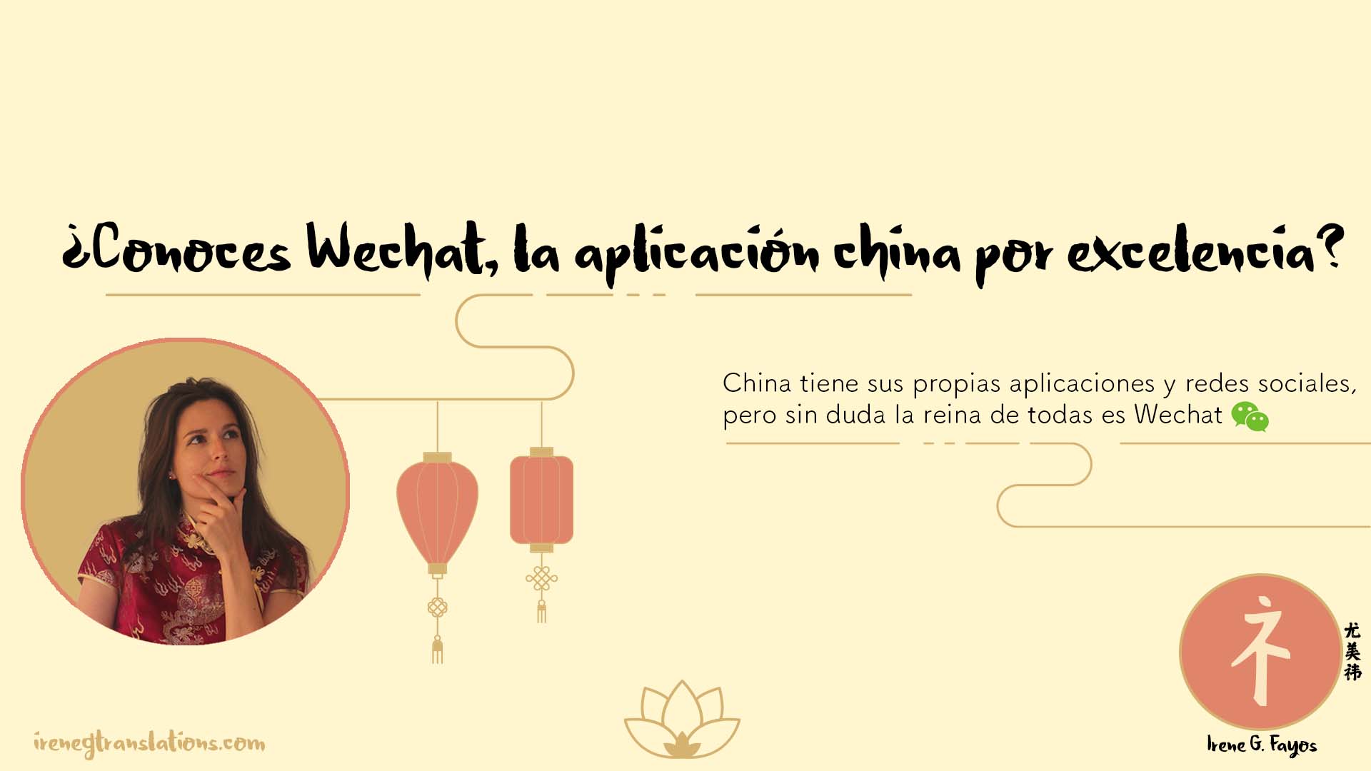 ¿conoces Wechat La Aplicación China Por Excelencia Irene G Translationsemk 3684